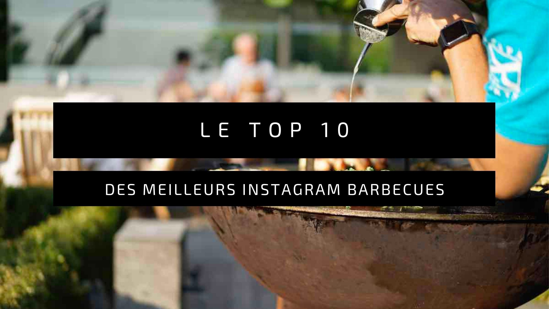 Les 10 comptes Instagram réservés aux amoureux de barbecues !